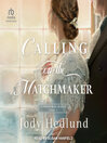 Imagen de portada para Calling on the Matchmaker
